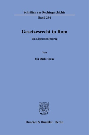 Cover: Gesetzesrecht in Rom