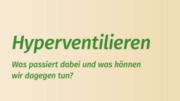 Hyperventilation: Was passiert beim Hyperventilieren?