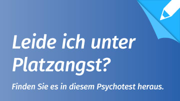 Psychotest Agoraphobie: Leide ich unter Agoraphobie (Platzangst)?