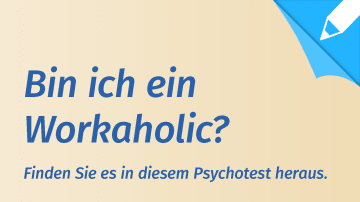 Psychotest Arbeitssucht: Bin ich ein Workaholic?