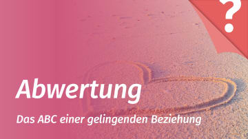 Abwertung, Demütigungen in der Partnerschaft