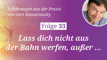 Folge 33: Innere Stabilität vs. innere Flexibilität