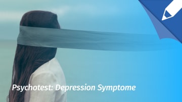 Psychotest Depression: Woran erkenne ich, ob ich depressiv bin? 
