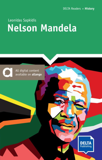 Nelson Mandela: Reader with audios and digital extras DELTA Publishing