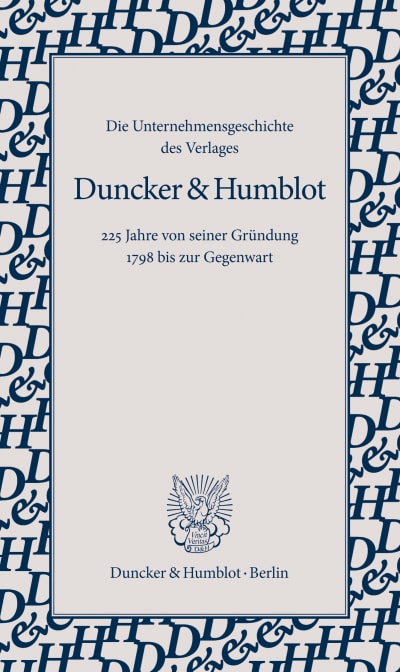 Cover Die Unternehmensgeschichte des Verlages Duncker & Humblot