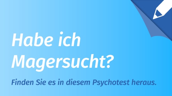 Psychotest Magersucht: Leide ich unter Magersucht (Anorexie)?