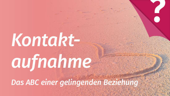 Kontaktaufnahme bei der Partnersuche