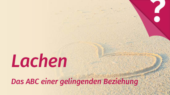 Gemeinsames Lachen belebt und verbindet