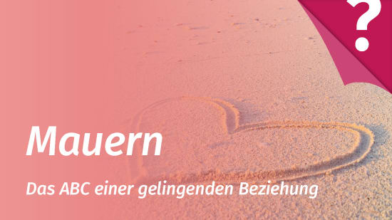 Mauern in der Partnerschaft