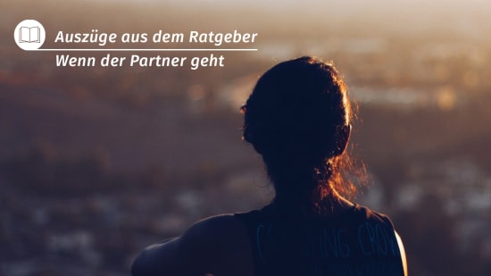 Die Trennung akzeptieren und wieder nach vorne schauen