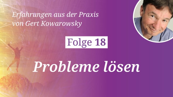 Folge 18: Probleme lösen