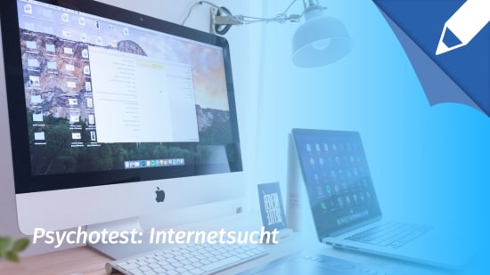 Psychotest Internetsucht: Bin ich internetsüchtig?
