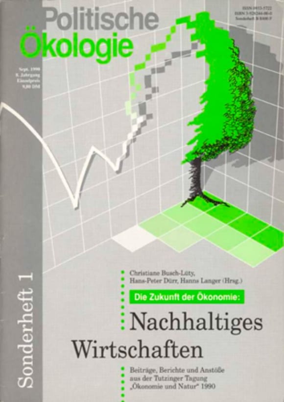 Cover: Die Zukunft der Ökonomie: Nachhaltiges Wirtschaften