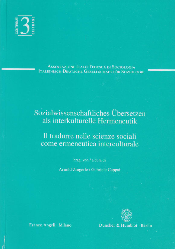 Cover Sozialwissenschaftliches Übersetzen als interkulturelle Hermeneutik / Il tradurre nelle scienze sociali come ermeneutica interculturale