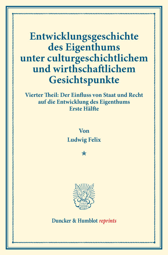 Cover Entwicklungsgeschichte des Eigenthums unter culturgeschichtlichem und wirthschaftlichem Gesichtspunkte