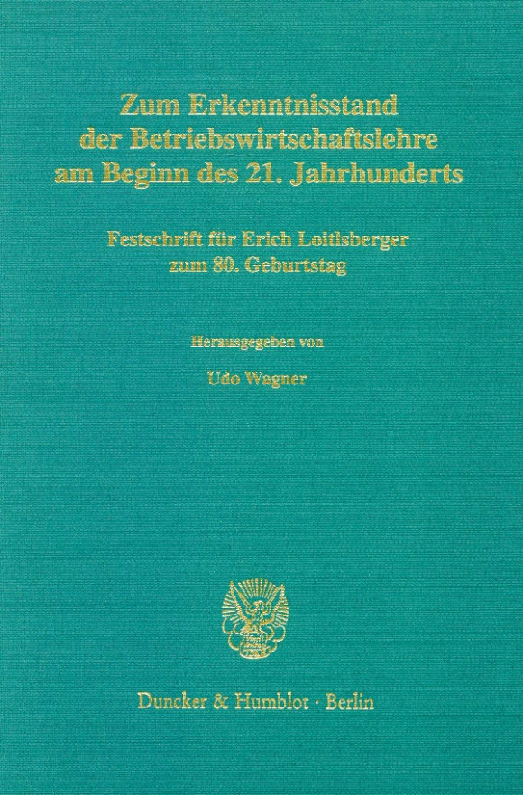 Cover Zum Erkenntnisstand der Betriebswirtschaftslehre am Beginn des 21. Jahrhunderts