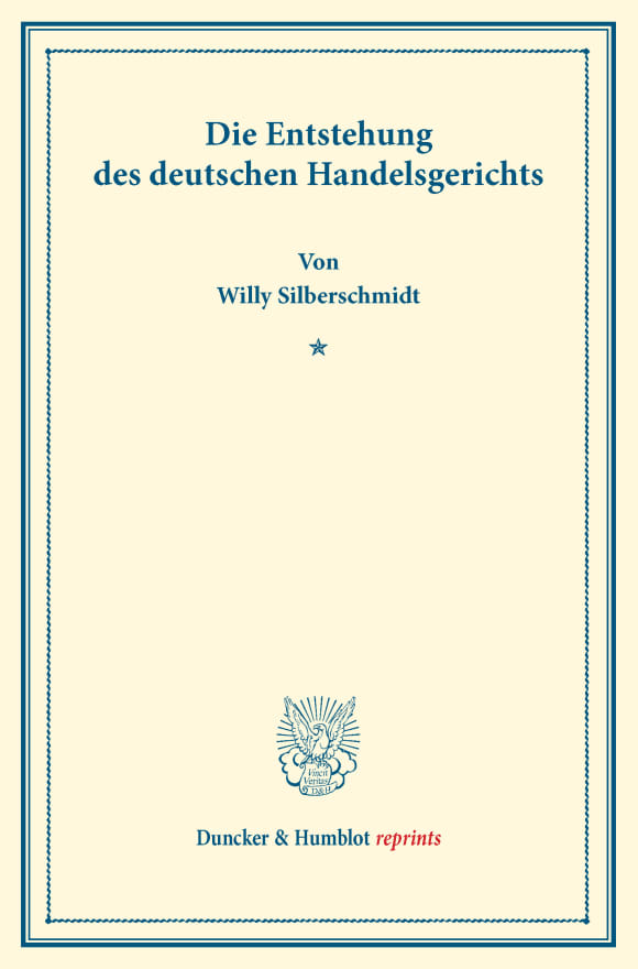 Cover Die Entstehung des deutschen Handelsgerichts