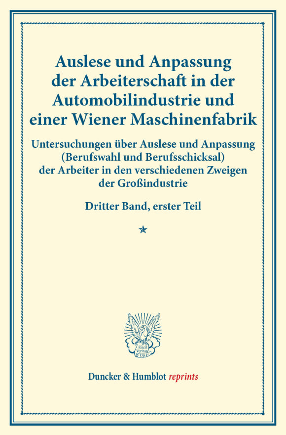 Cover Auslese und Anpassung der Arbeiterschaft in der Automobilindustrie und einer Wiener Maschinenfabrik