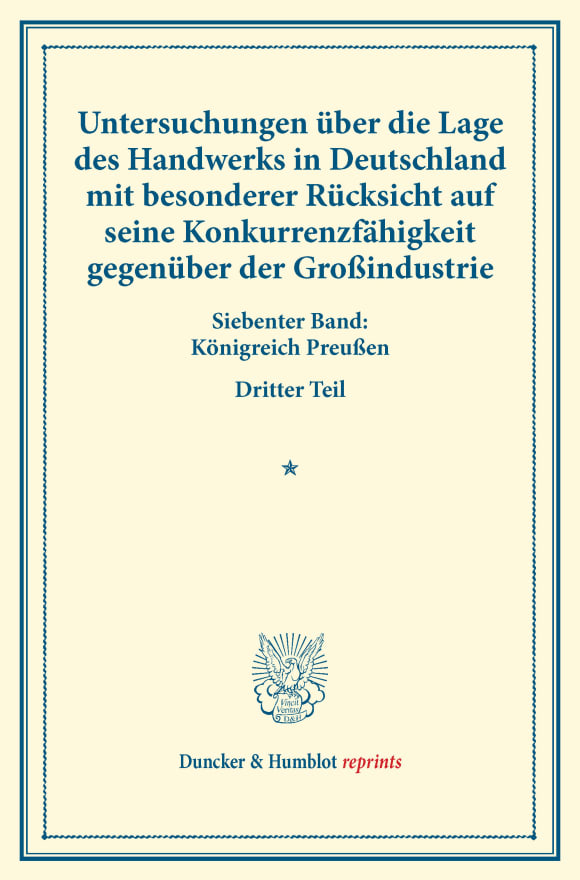 Cover Untersuchungen über die Lage des Handwerks in Deutschland mit besonderer Rücksicht auf seine Konkurrenzfähigkeit gegenüber der Großindustrie