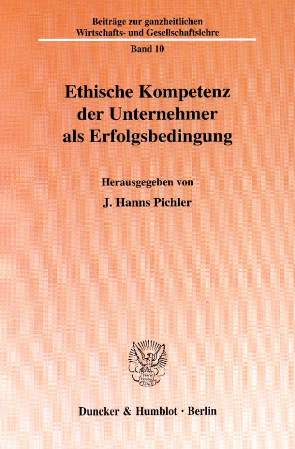 Cover Ethische Kompetenz der Unternehmer als Erfolgsbedingung