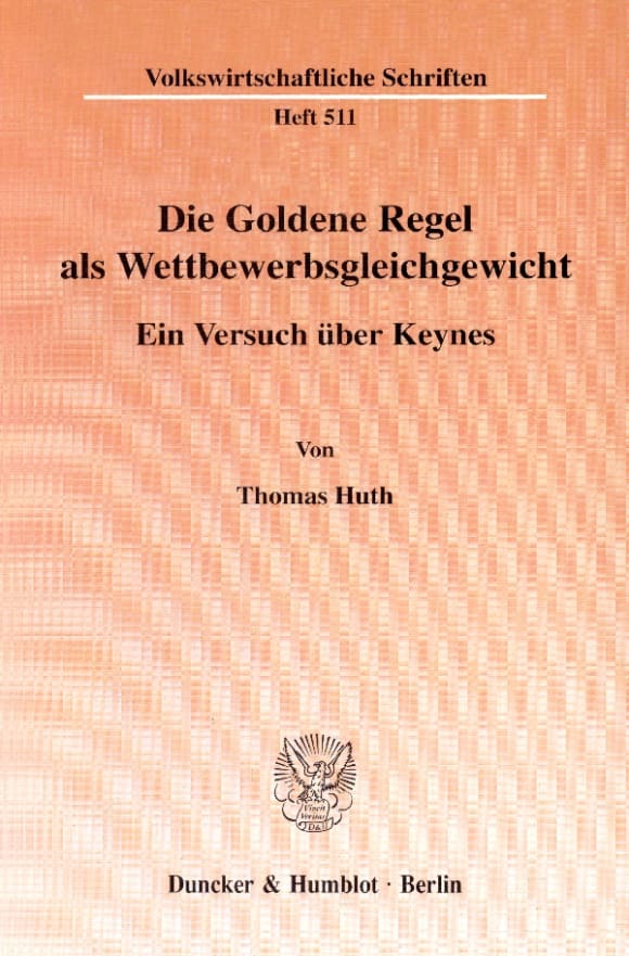 Cover Die Goldene Regel als Wettbewerbsgleichgewicht