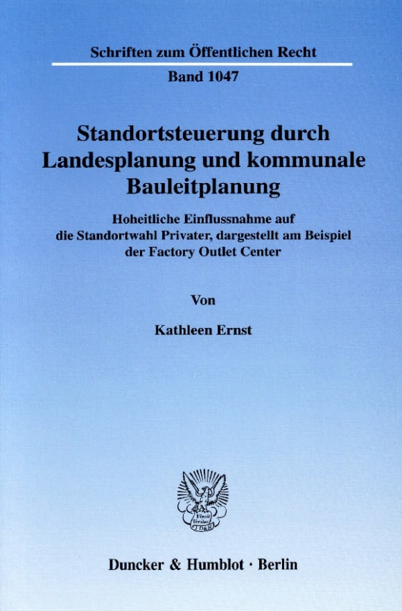 Cover Standortsteuerung durch Landesplanung und kommunale Bauleitplanung