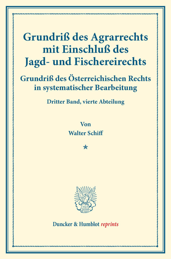 Cover Grundriß des Agrarrechts mit Einschluß des Jagd- und Fischereirechts