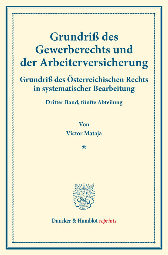 Cover Grundriß des Gewerberechts und der Arbeiterversicherung