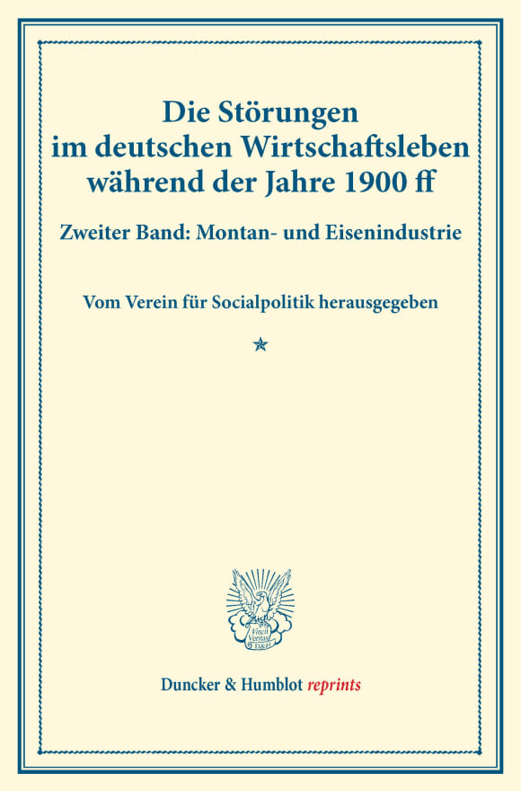 Cover Die Störungen im deutschen Wirtschaftsleben während der Jahre 1900 ff