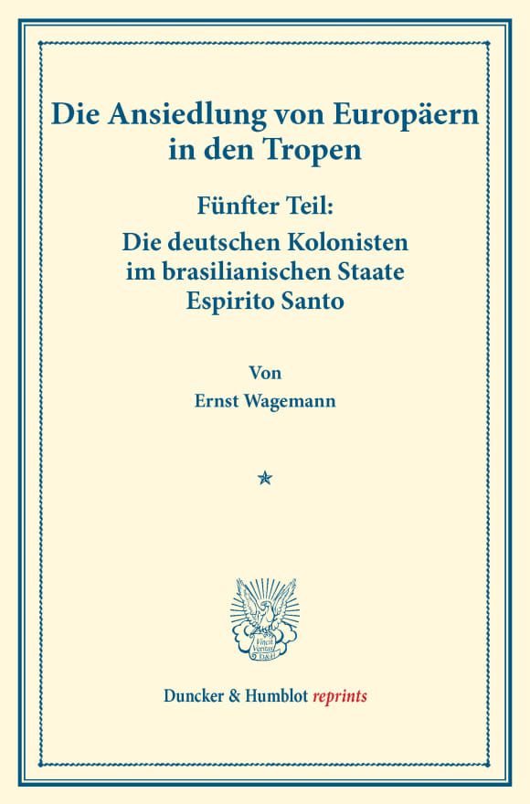 Cover Die deutschen Kolonisten im brasilianischen Staate Espirito Santo