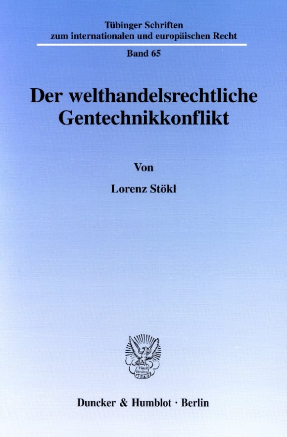 Cover Der welthandelsrechtliche Gentechnikkonflikt