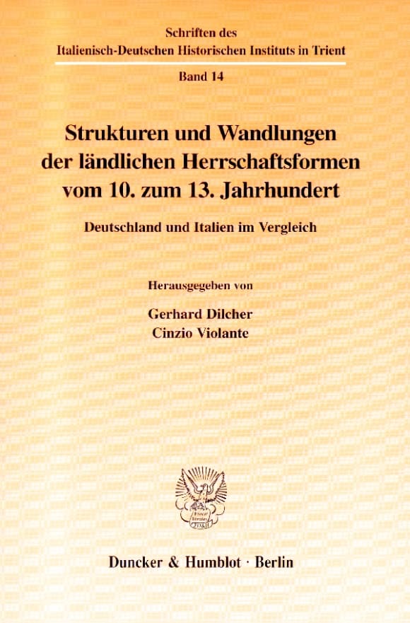 Cover Strukturen und Wandlungen der ländlichen Herrschaftsformen vom 10. zum 13. Jahrhundert