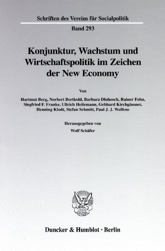 Cover Konjunktur, Wachstum und Wirtschaftspolitik im Zeichen der New Economy