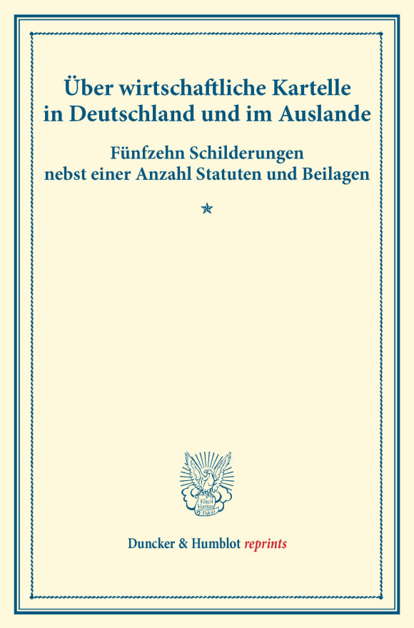 Cover Über wirtschaftliche Kartelle in Deutschland und im Auslande