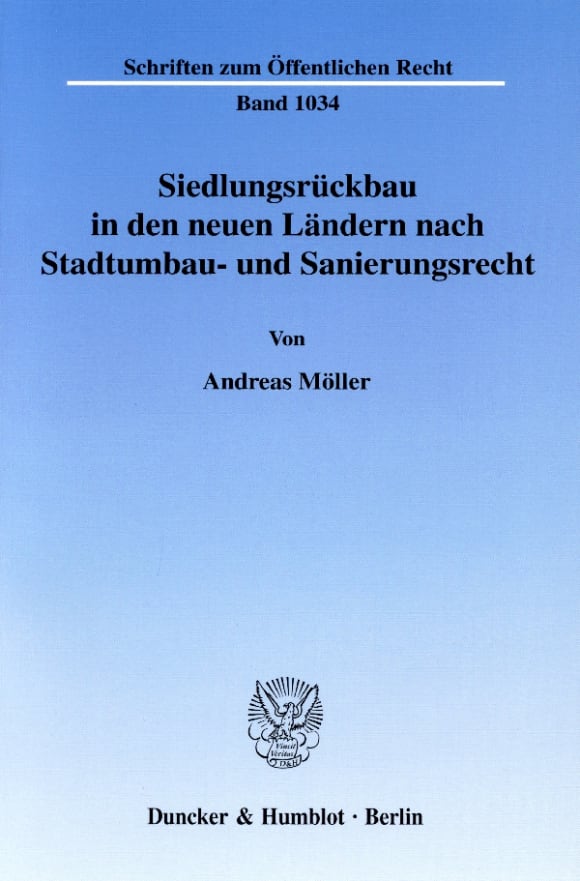 Cover Siedlungsrückbau in den neuen Ländern nach Stadtumbau- und Sanierungsrecht