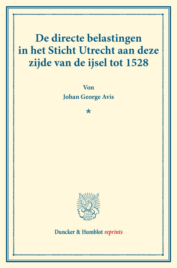 Cover De directe belastingen in het Sticht Utrecht aan deze zijde van de ijsel tot 1528