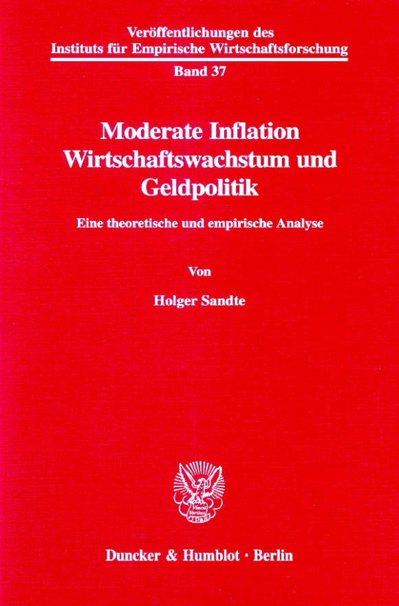 Cover Moderate Inflation, Wirtschaftswachstum und Geldpolitik