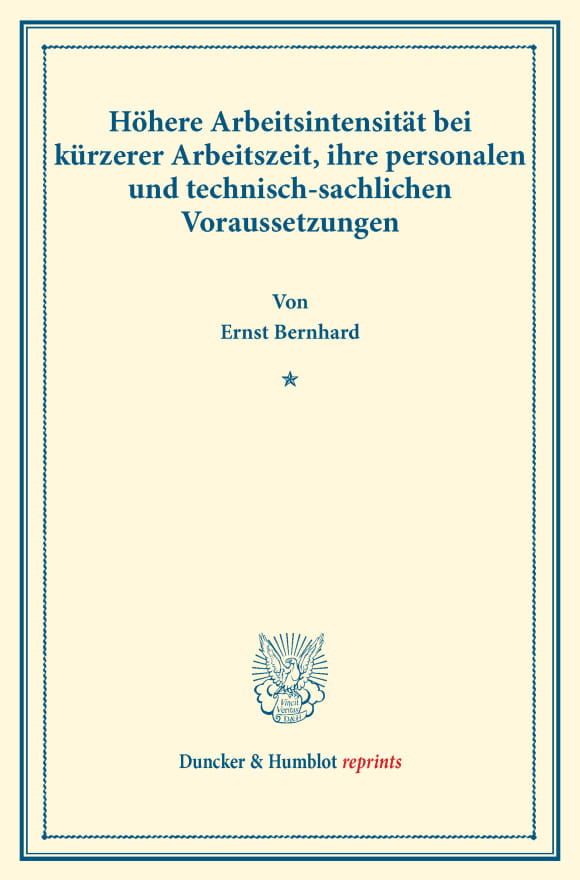 Cover Höhere Arbeitsintensität bei kürzerer Arbeitszeit, ihre personalen und technisch-sachlichen Voraussetzungen