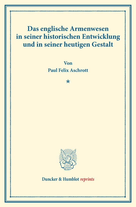 Cover Das englische Armenwesen in seiner historischen Entwicklung und in seiner heutigen Gestalt