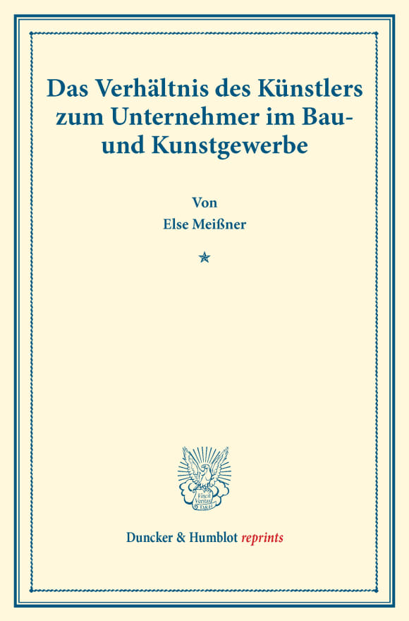 Cover Das Verhältnis des Künstlers zum Unternehmer im Bau- und Kunstgewerbe