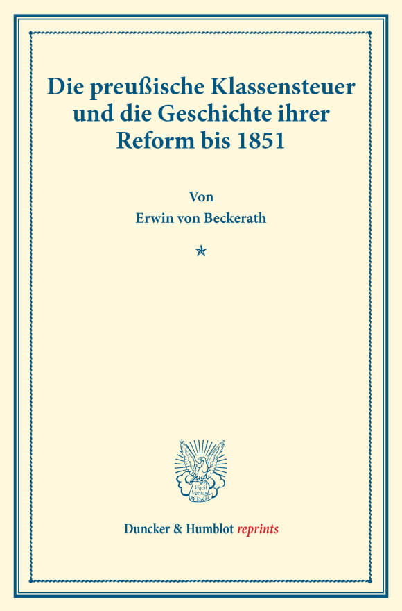 Cover Die preußische Klassensteuer und die Geschichte ihrer Reform bis 1851