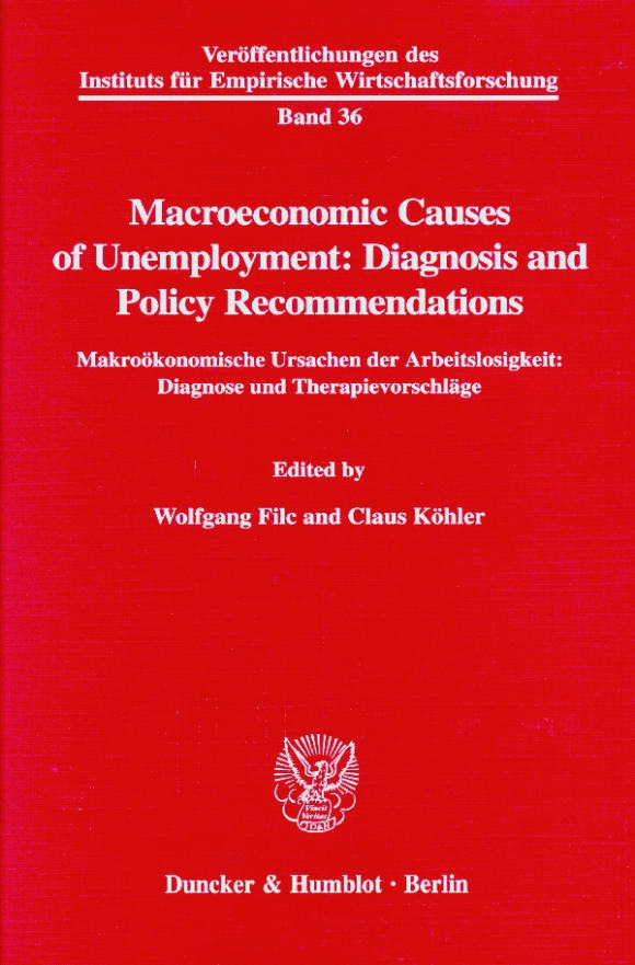 Cover Macroeconomic Causes of Unemployment: Diagnosis and Policy Recommendations /