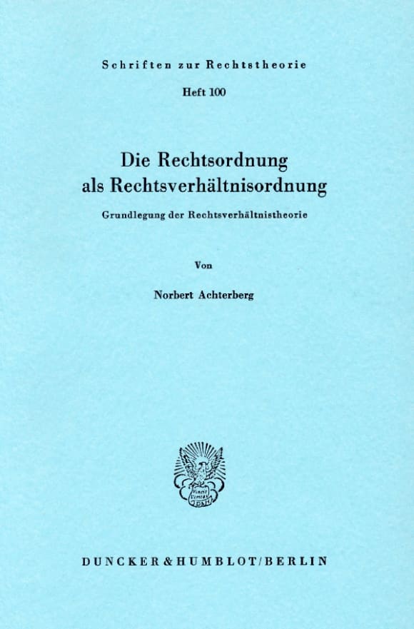 Cover Die Rechtsordnung als Rechtsverhältnisordnung