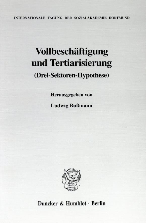 Cover Vollbeschäftigung und Tertiarisierung