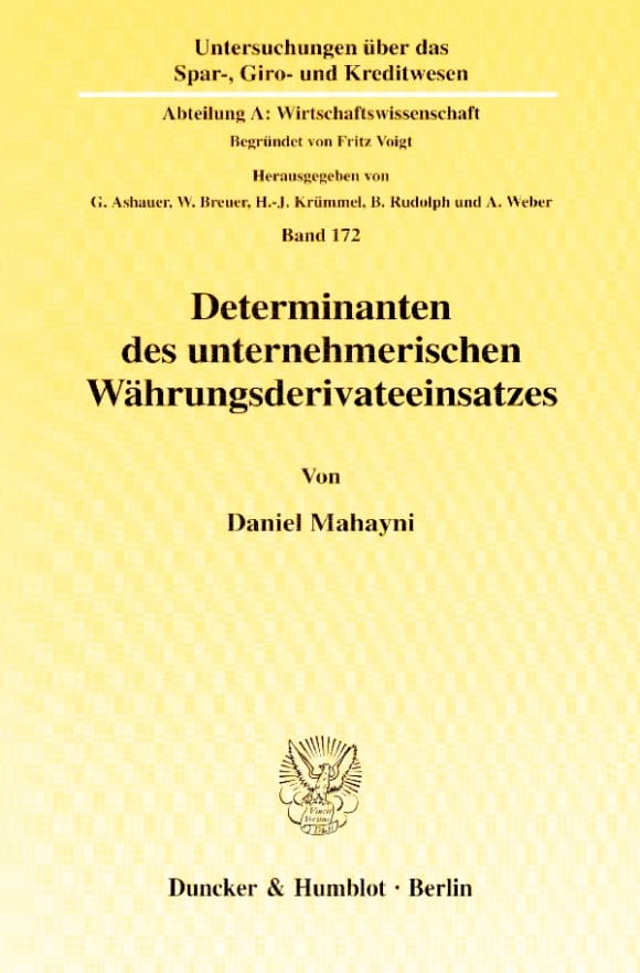 Cover Determinanten des unternehmerischen Währungsderivateeinsatzes