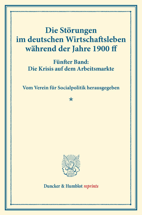 Cover Die Störungen im deutschen Wirtschaftsleben während der Jahre 1900 ff