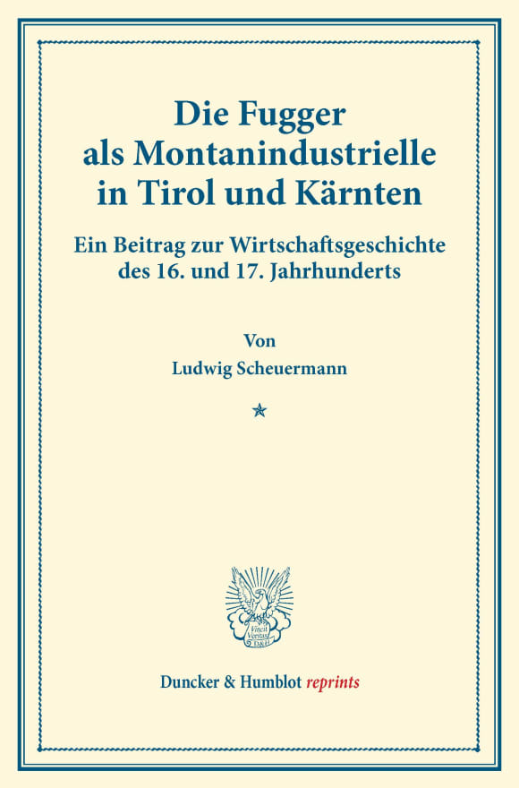 Cover Die Fugger als Montanindustrielle in Tirol und Kärnten