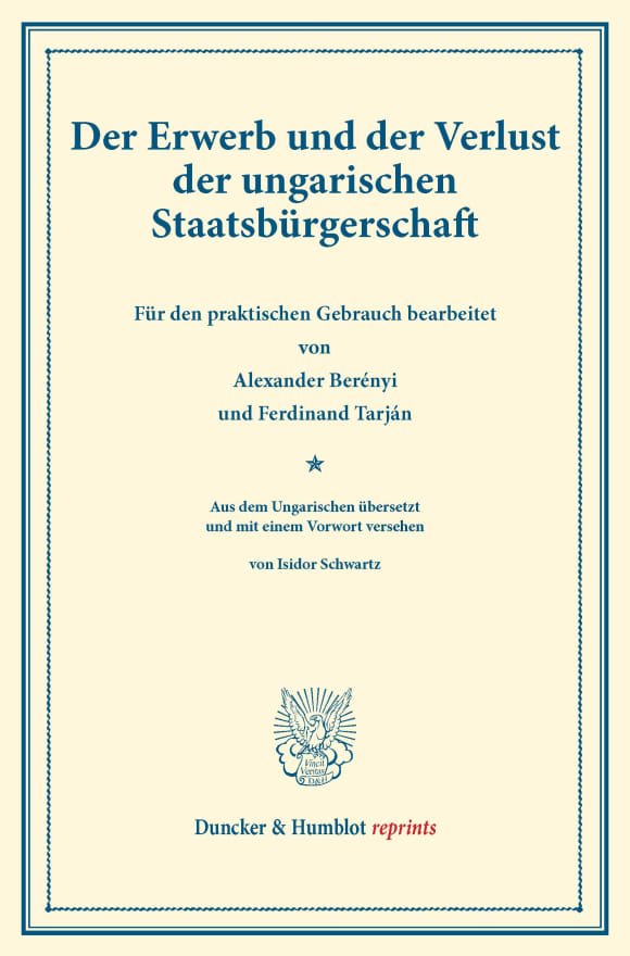 Cover Der Erwerb und der Verlust der ungarischen Staatsbürgerschaft