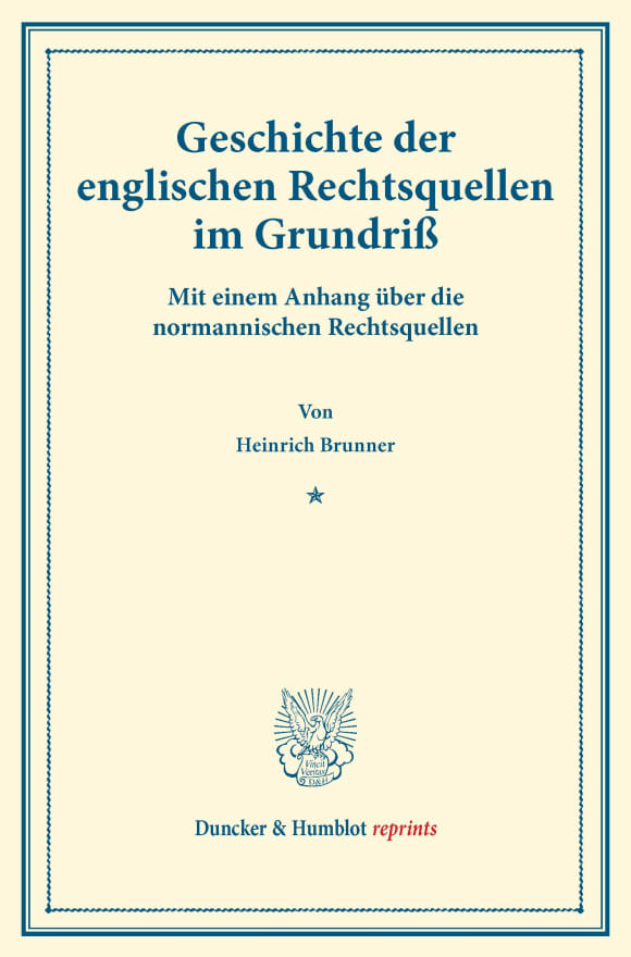 Cover Geschichte der englischen Rechtsquellen im Grundriß