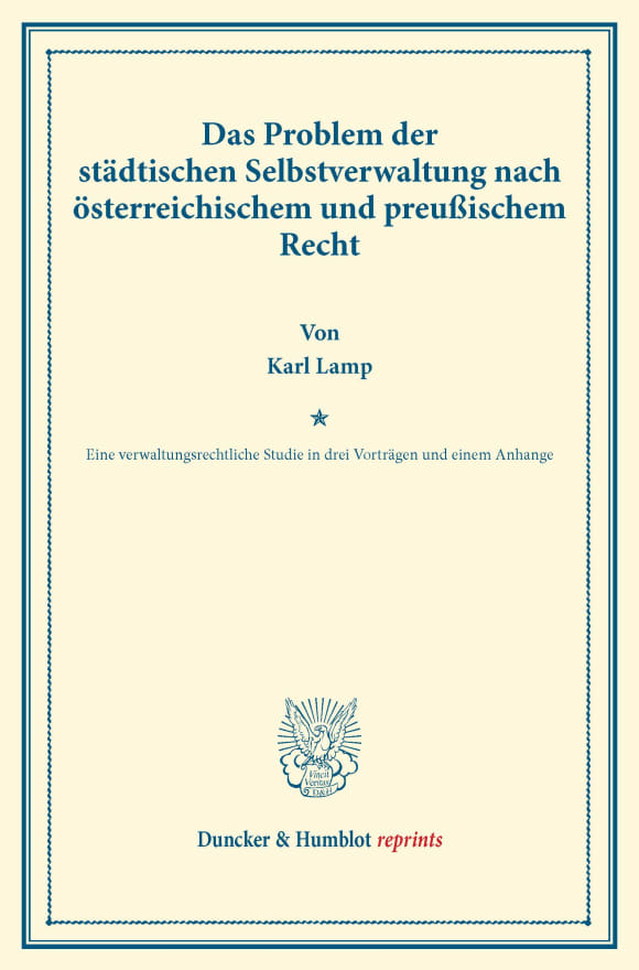 Cover Das Problem der städtischen Selbstverwaltung nach österreichischem und preußischem Recht